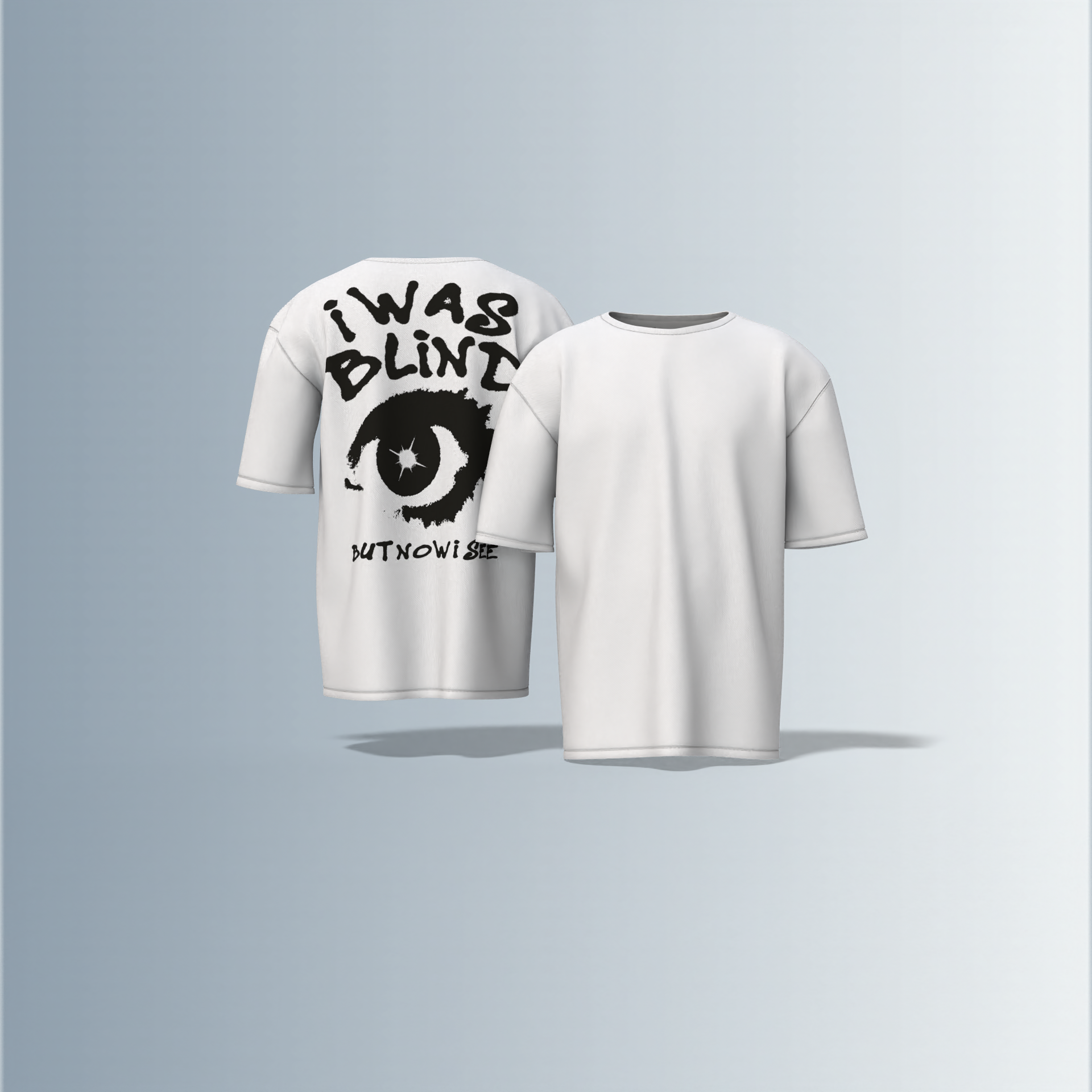"Bold Graphic Streetwear T-Shirt Featuring Distressed 'I Was Blind but Now I See' Typography with Eye Illustration on Back"