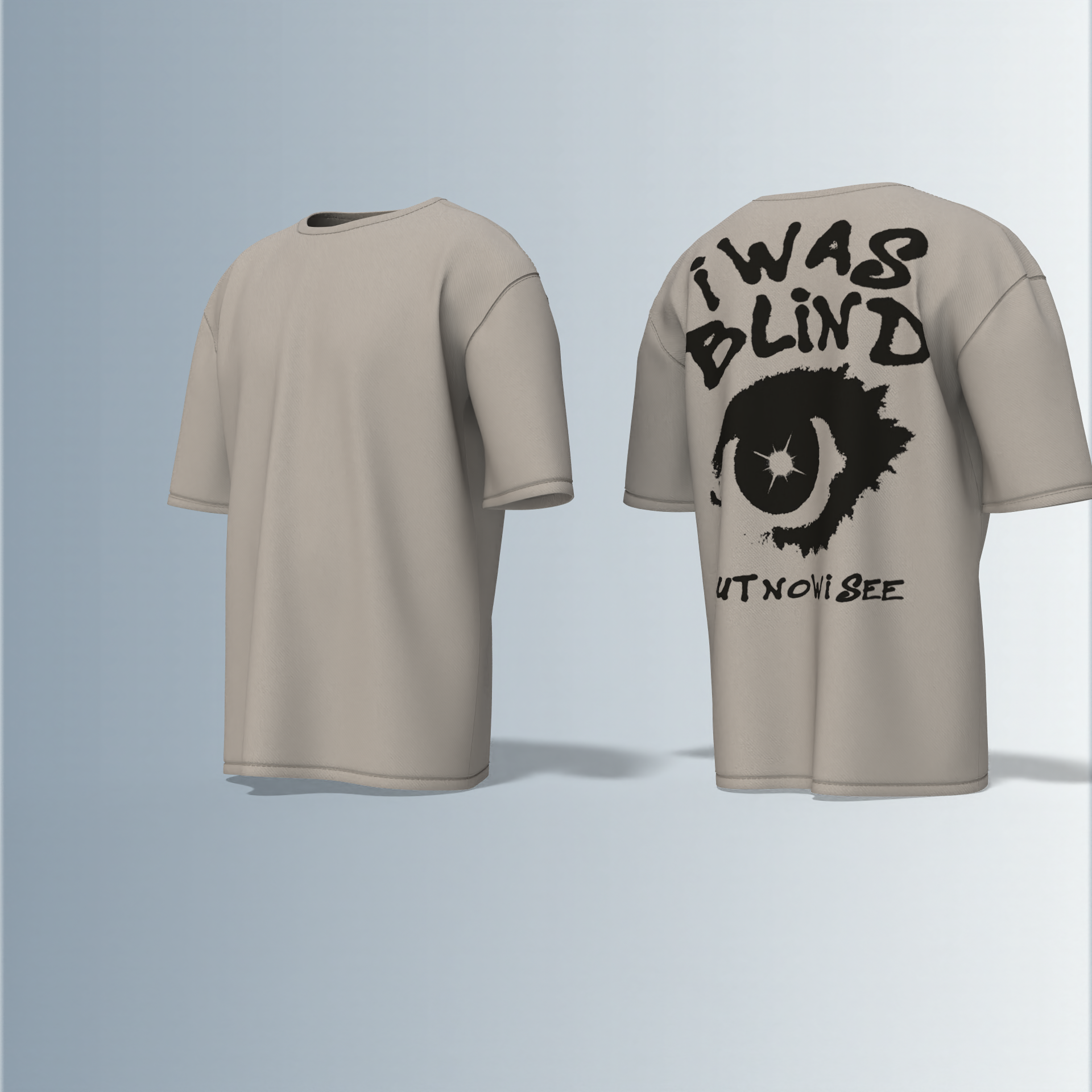"Bold Graphic Streetwear T-Shirt Featuring Distressed 'I Was Blind but Now I See' Typography with Eye Illustration on Back"