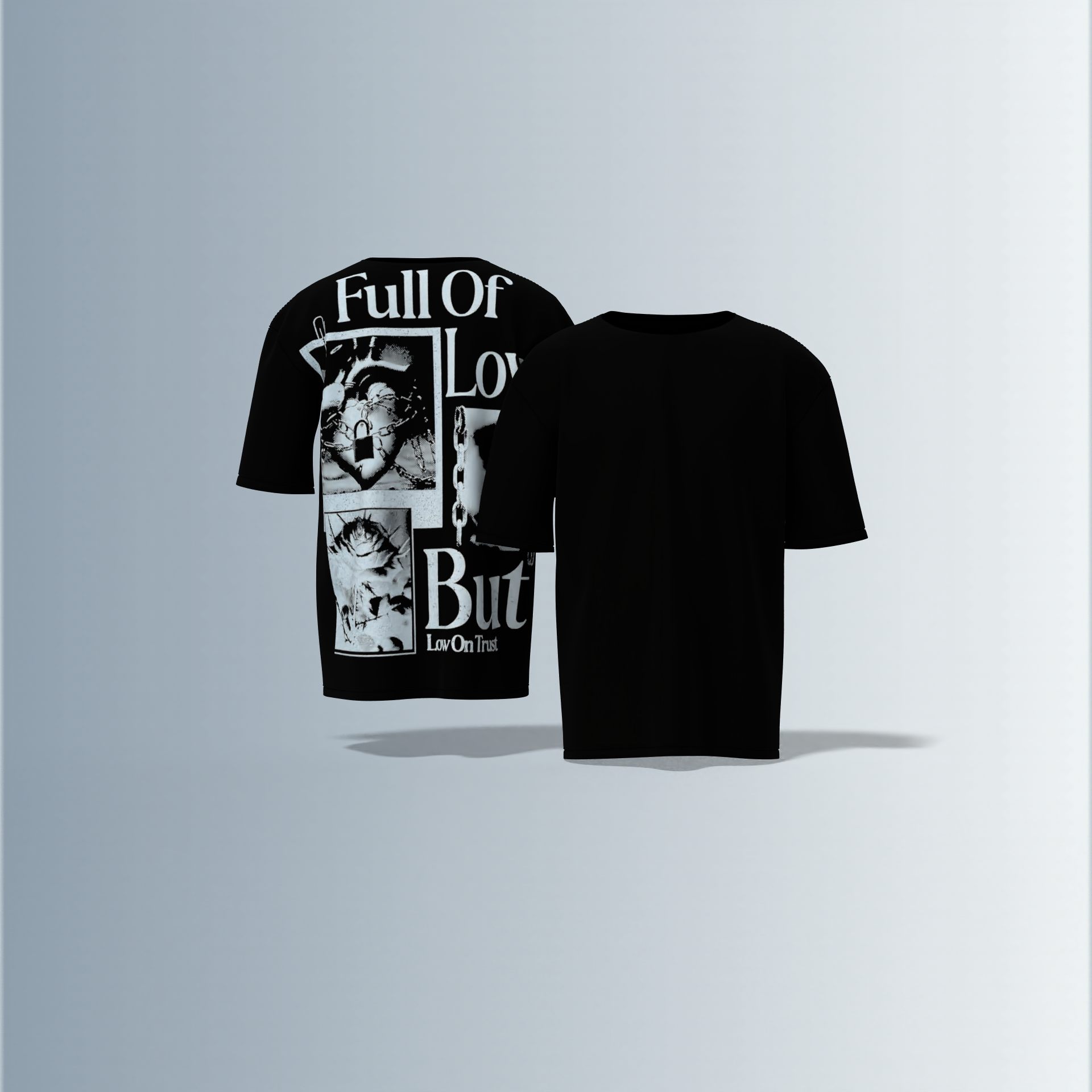 Oversized Graphic T-Shirt Featuring “Full of Love But Low on Trust” Typography with Collage of Lock, Chain, and Flower Photographs on the Back and Plain Front